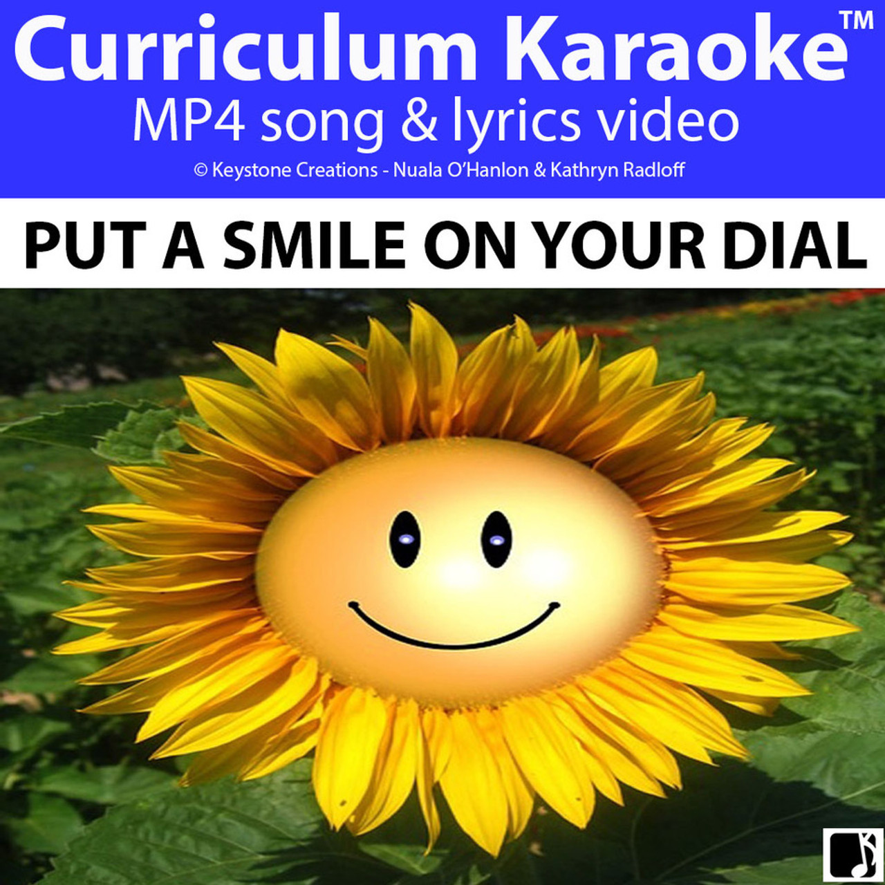 ‘PUT A SMILE ON YOUR DIAL’ (Grades Pre-K - 3)  ~ Curriculum Song Video