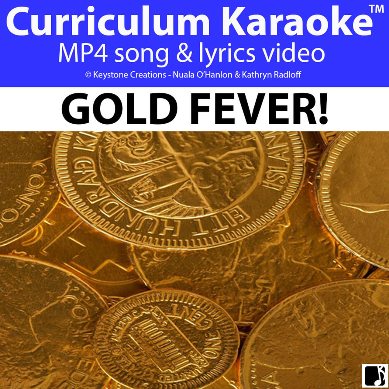 'GOLD FEVER!' (Grades 3-7) ~ Curriculum Song Video