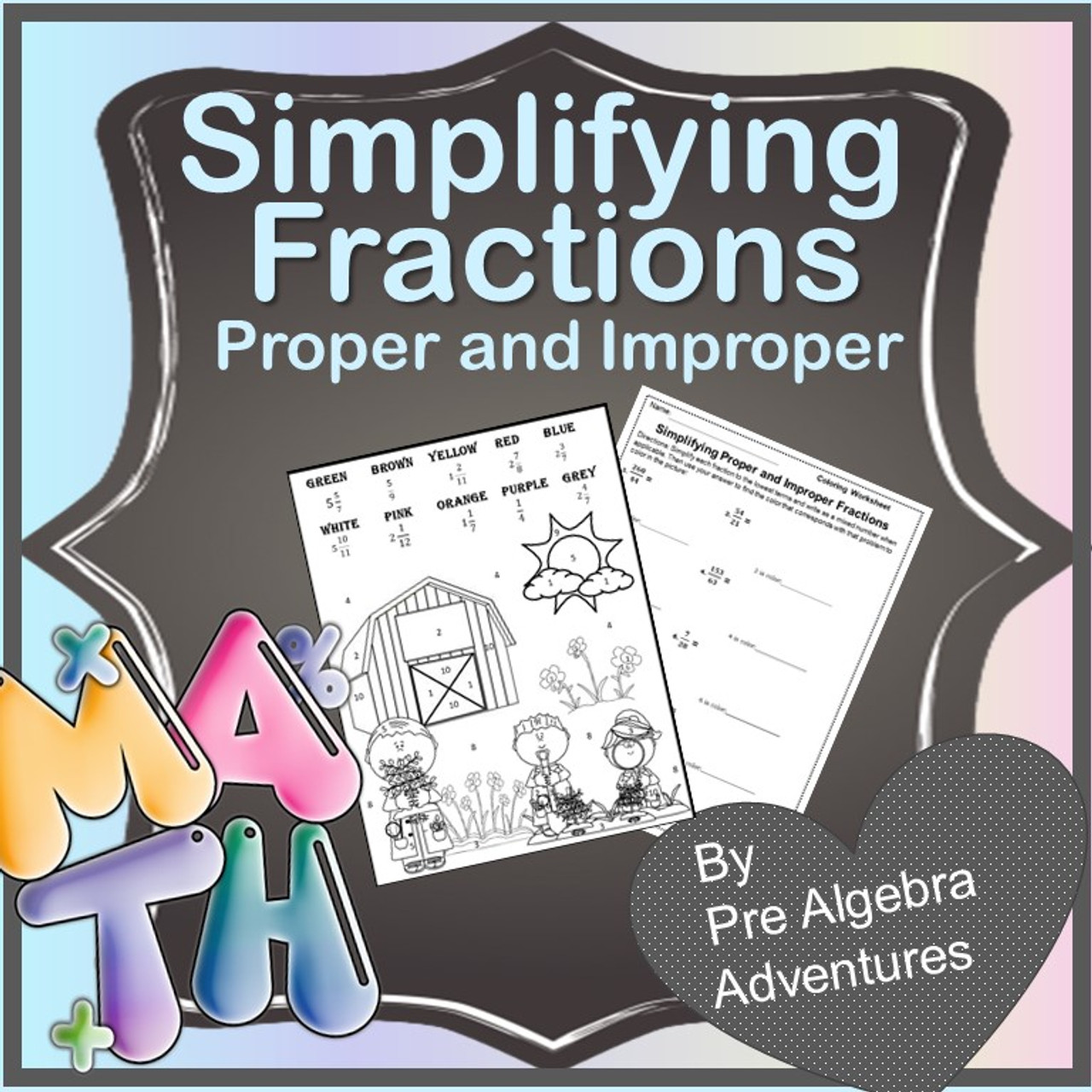 Simplifying Proper & Improper Fractions