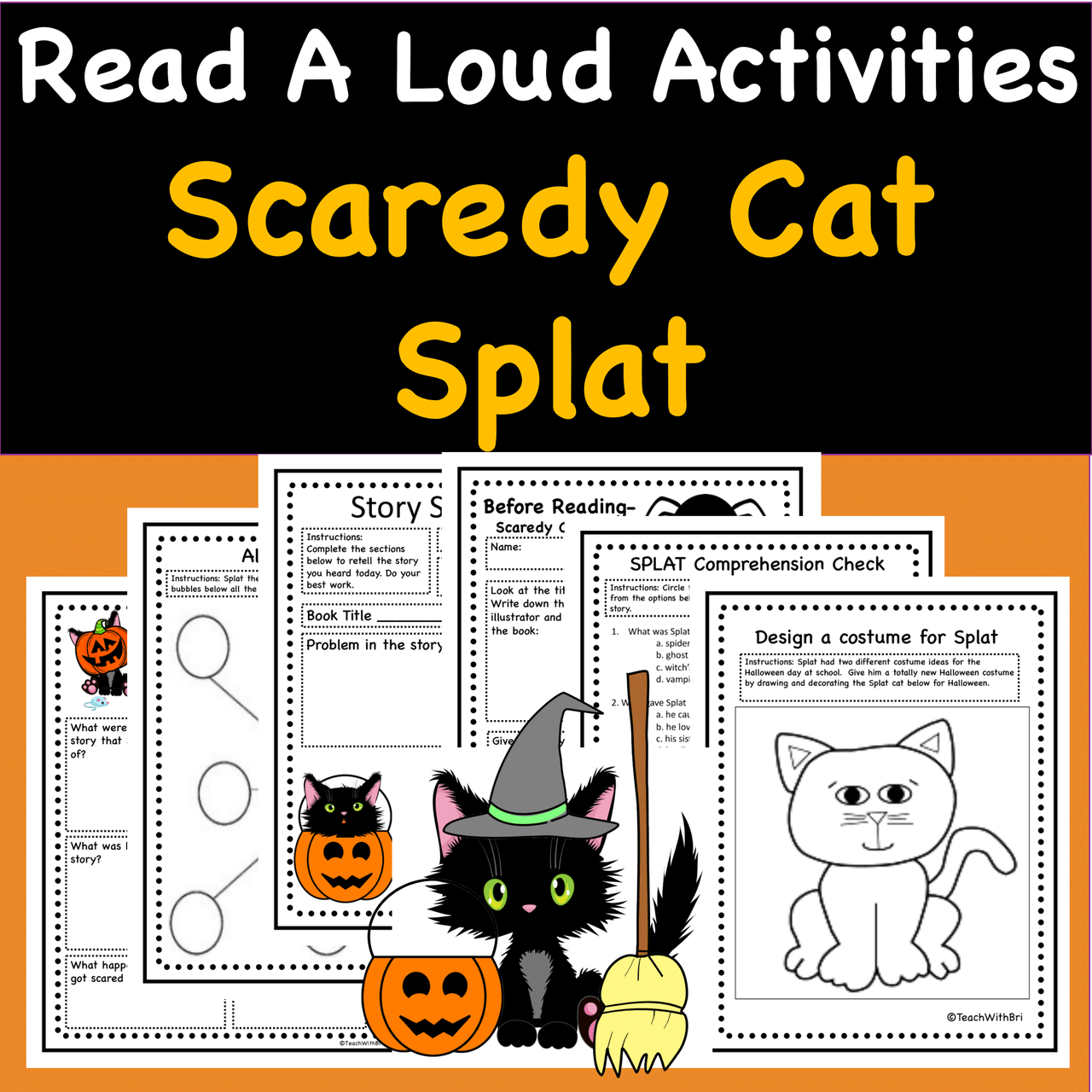  Read-A-Loud Activities- Scaredy Cat Splat - Includes Both Digital and PDF Versions