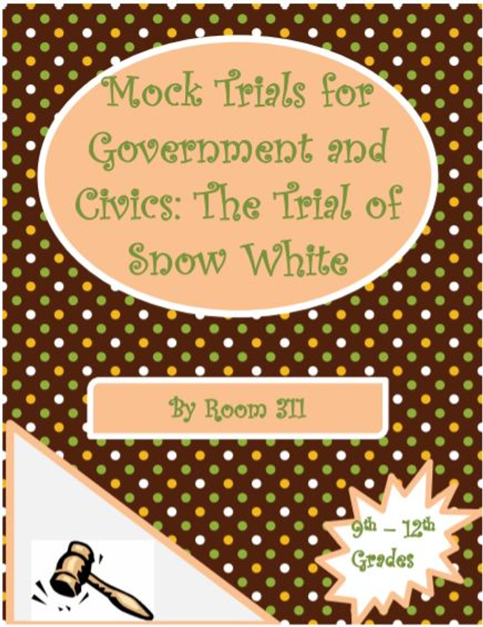 Mock Trials for Government and Civics: The Trial of Snow White