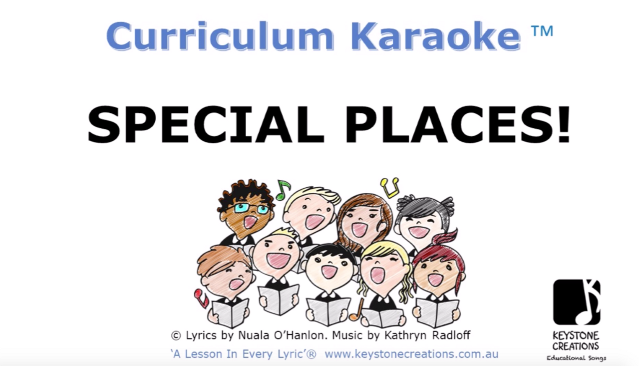 'SPECIAL PLACES' (Grades Pre K-3) ~ Curriculum Song Video