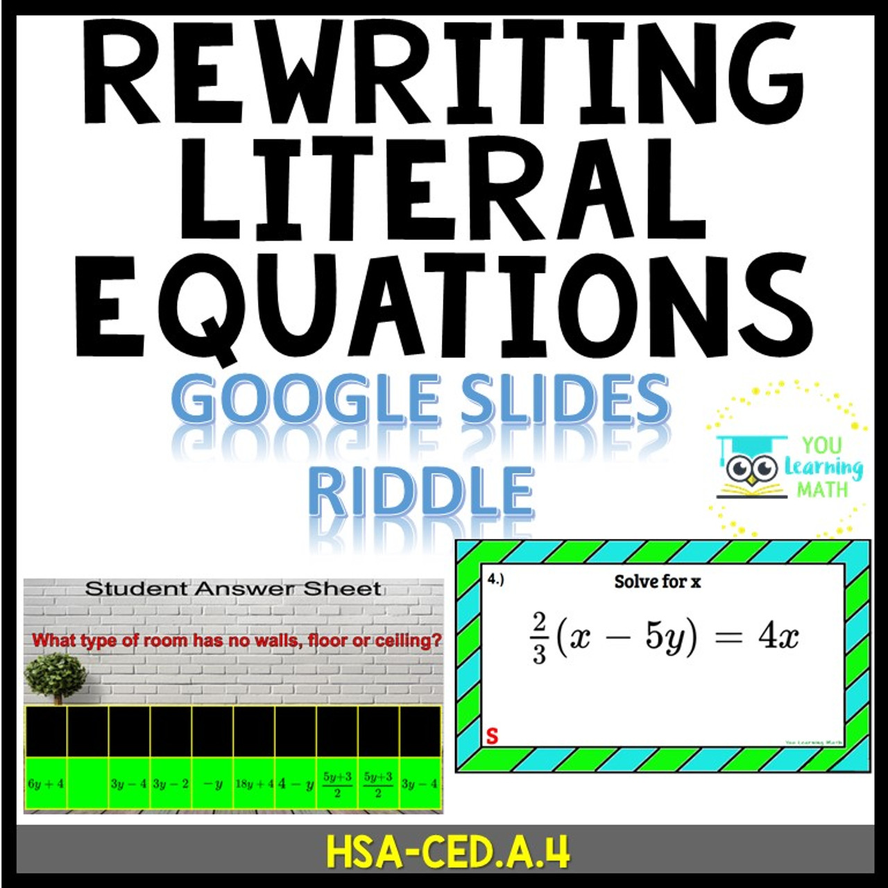 Rewriting Literal Equations: Google Slides Riddle (7 Problems)