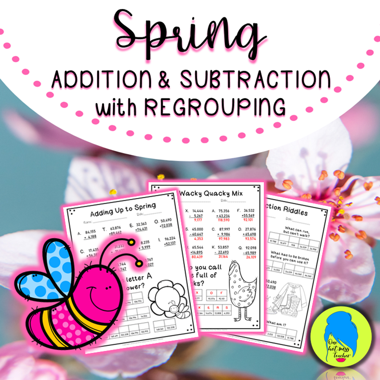 Spring Addition and Subtraction with Regrouping (Jokes & Riddles)
