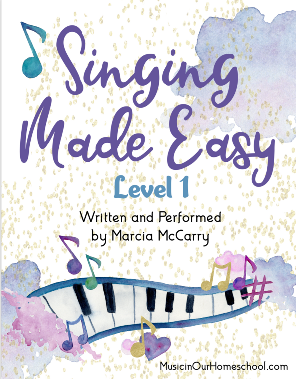 Singing Made Easy ~ Level 1 
