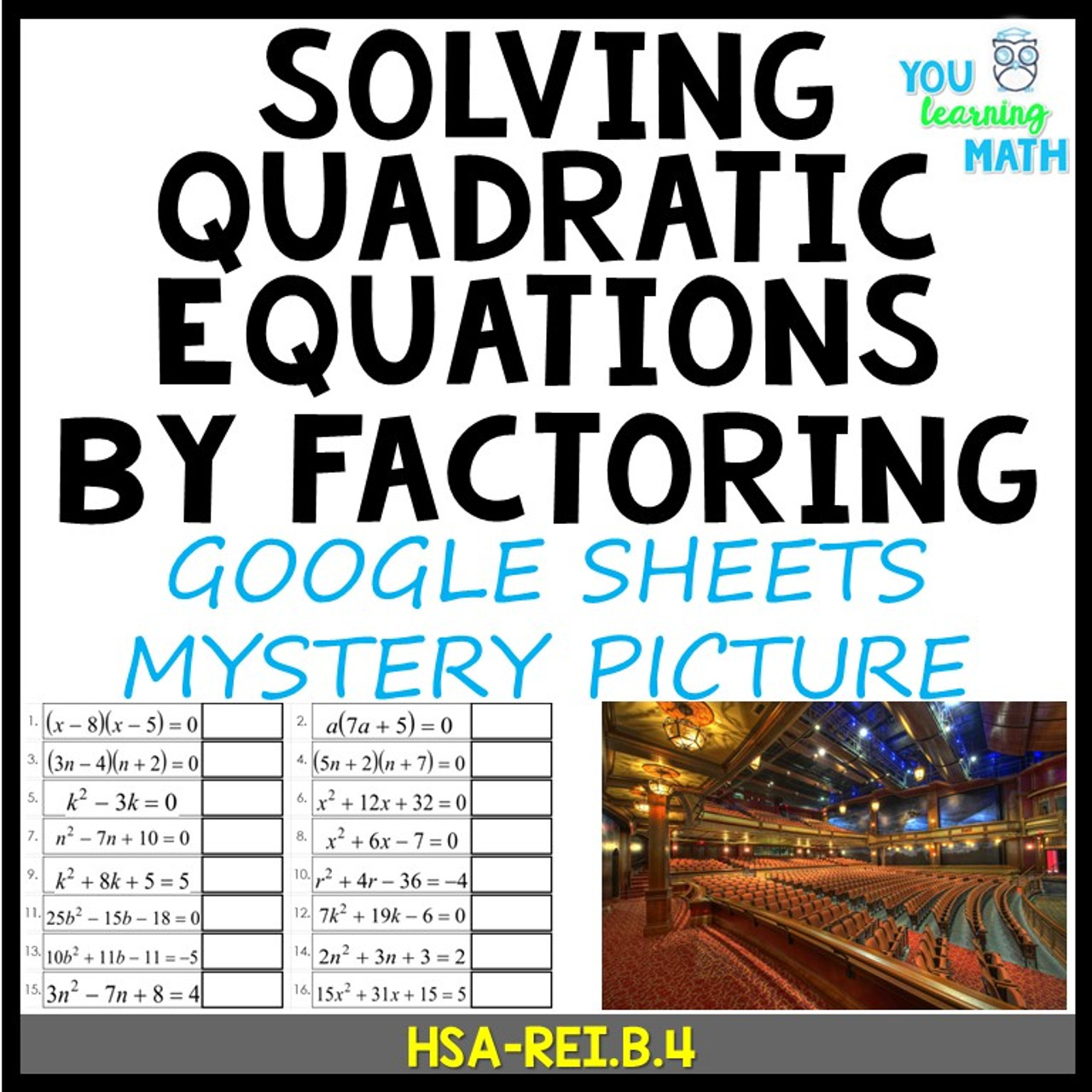 Solving Quadratic Equations by Factoring - Google Sheets Mystery Picture