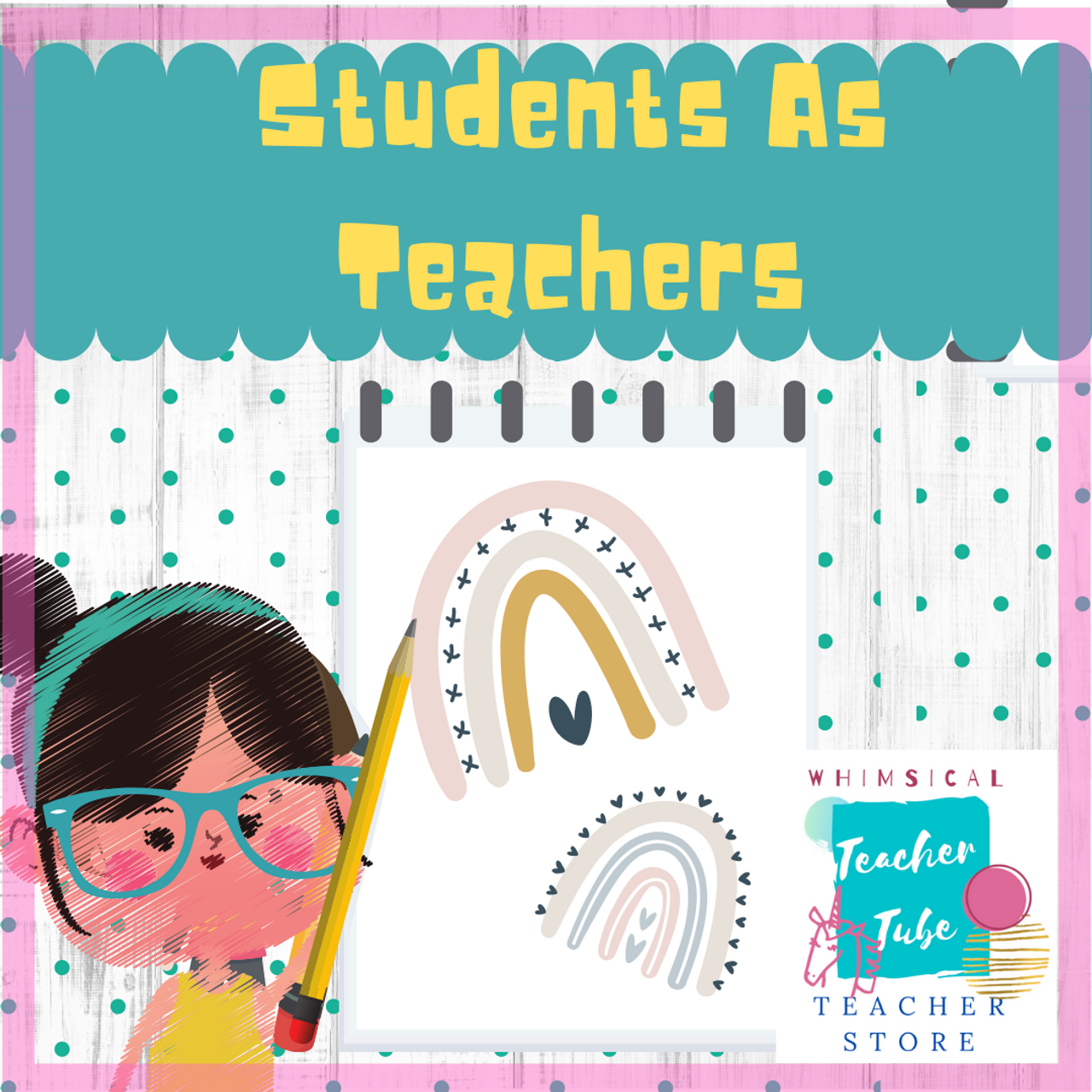 Students As Teachers-End of the Year Project
