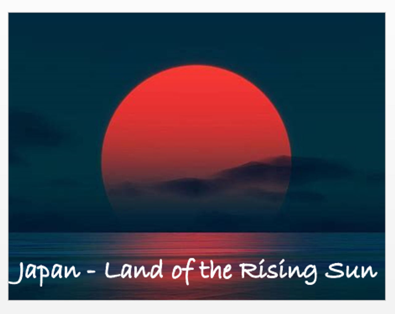 Japan - Land of the Rising Sun + Assessments
