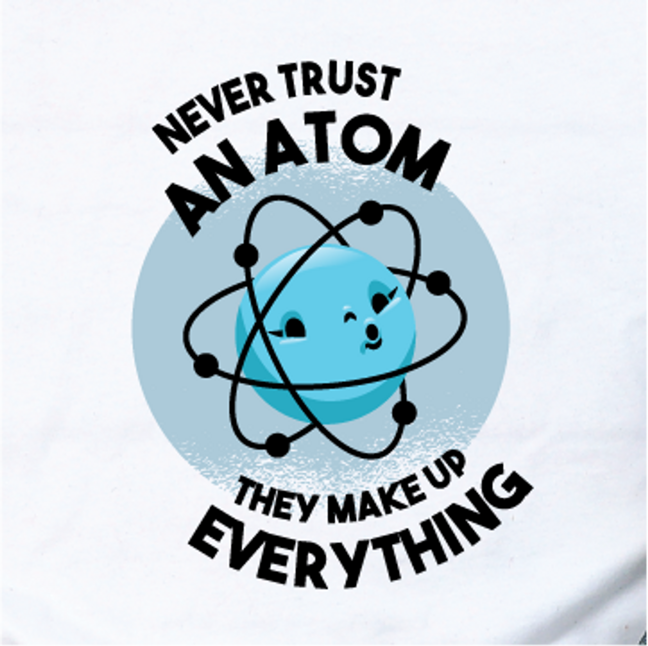 "Never trust an Atom" (cartoon style)