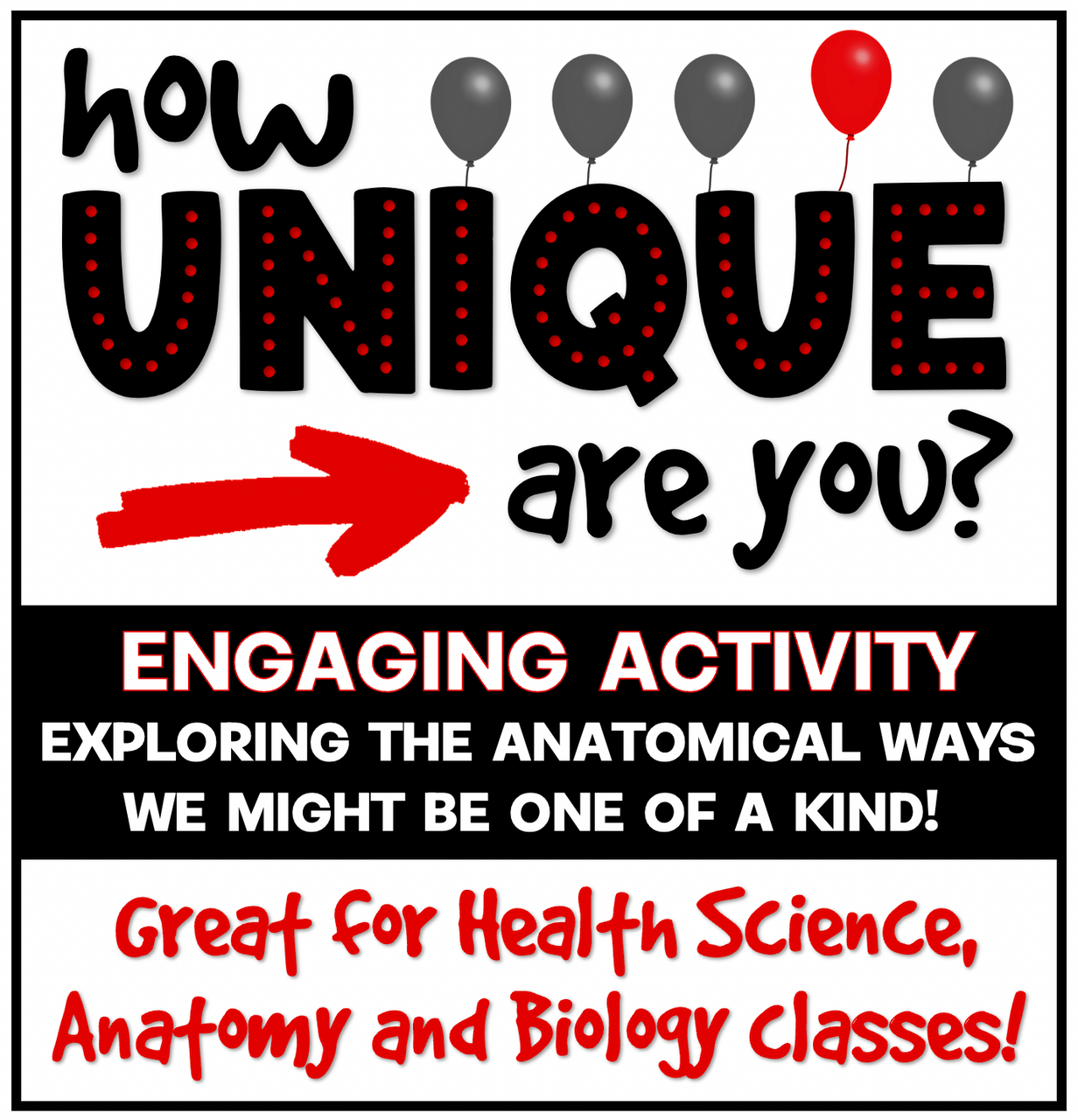 WHAT MAKES YOU UNIQUE? Exploring Anatomical Ways That Make Us One of a Kind!