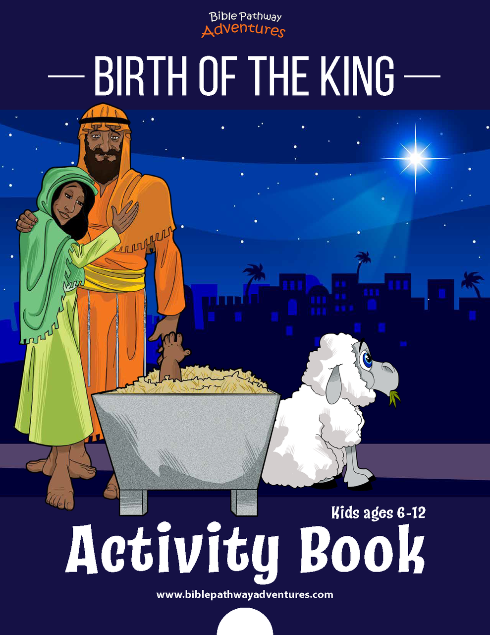 Birth of The King Activity Book (for kids ages 6-12)