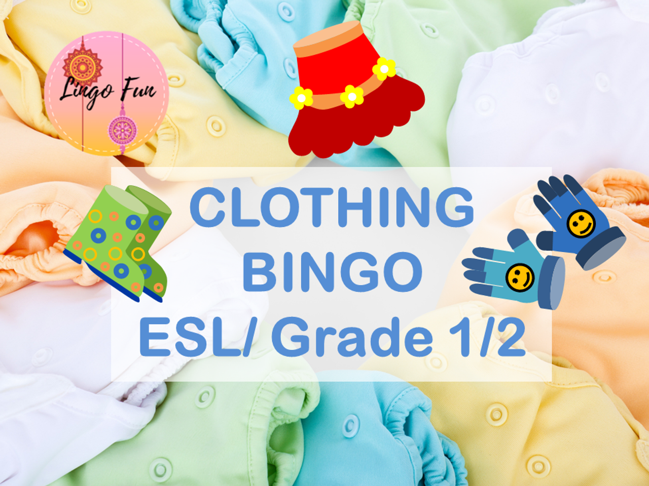 EFL Elementary Teachers: Clothes Resources for the ELementary ELL