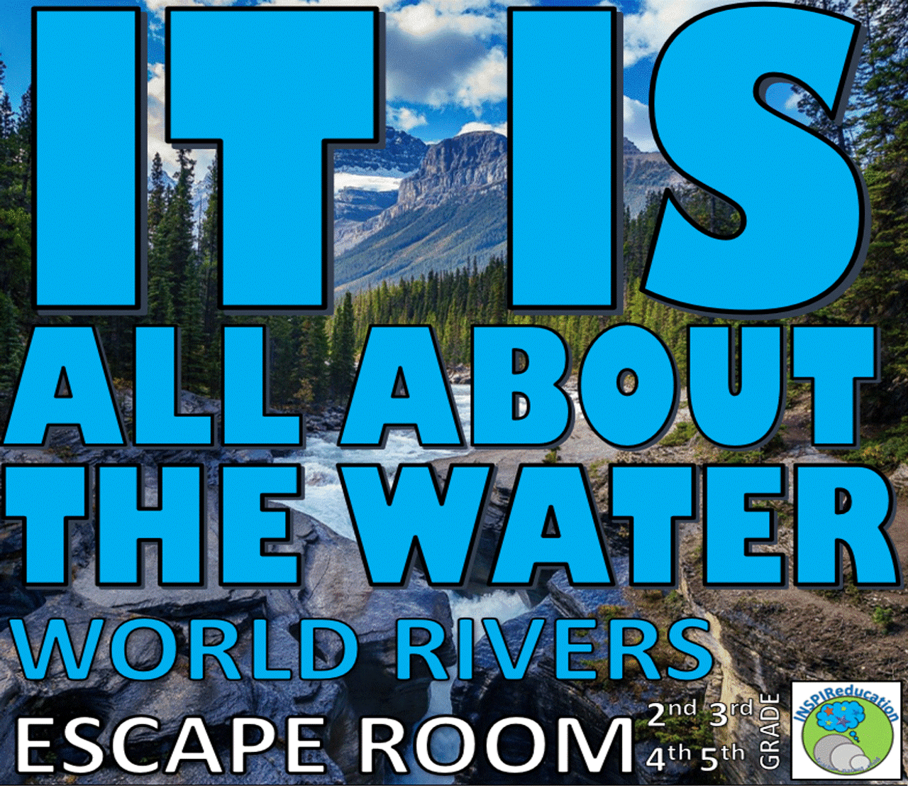 Rivers,　Amped　Up　Challenges,　Activities,　10　Key　Resources,　Answer　ESCAPE　World　ROOM:　Geography　Learning