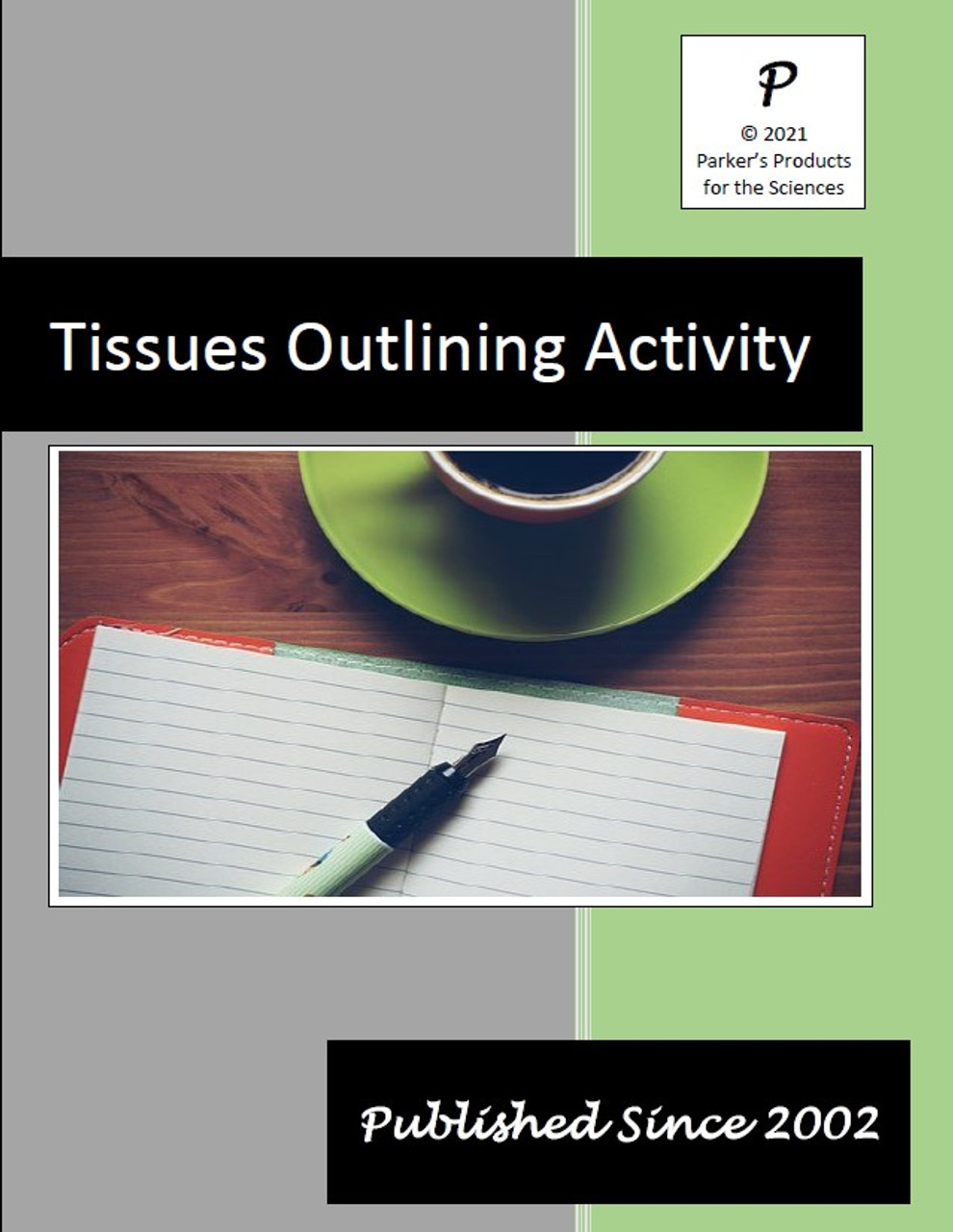 Tissues Outlining Activity