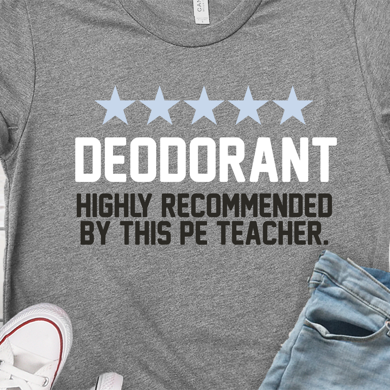 "Deodorant Highly Recommended" T-Shirt