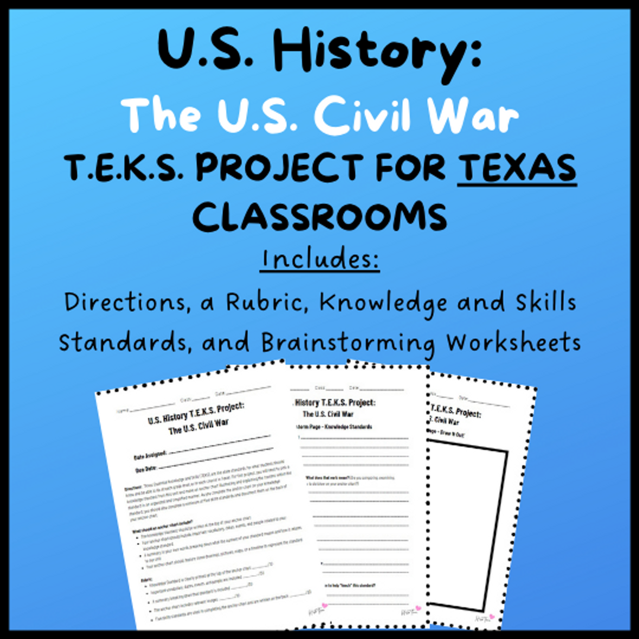 8th Grade American History TEKS Project: U.S. Civil War ...