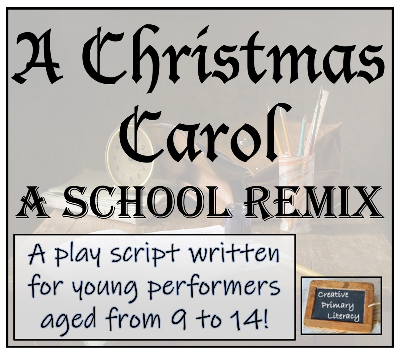 A Christmas Carol - A School Remix Play Script - Amped Up Learning