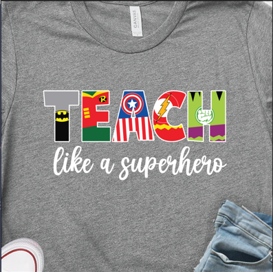 Teach Like a Super Hero