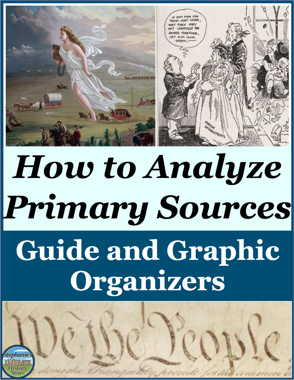 Sources Guide How to Analyze Primary Sources Guide and Graphic Organizers