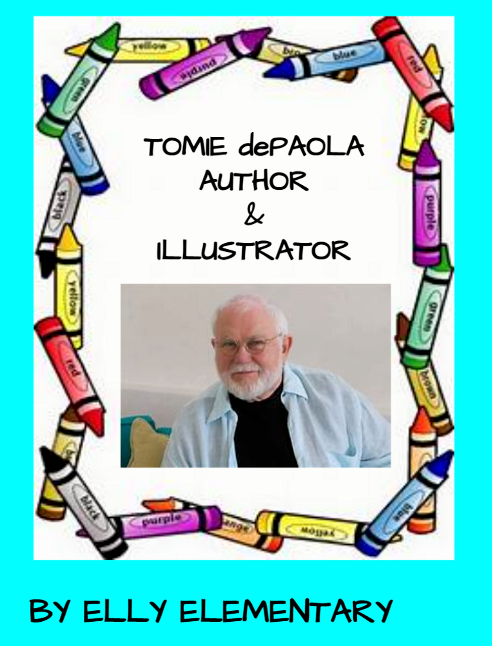 TOMIE dePAOLA AUTHOR STUDY