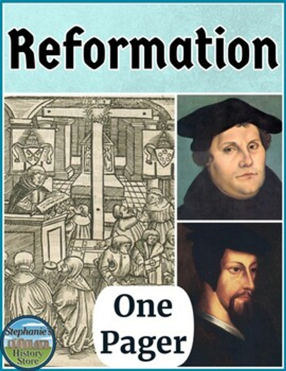 The Reformation One Pager