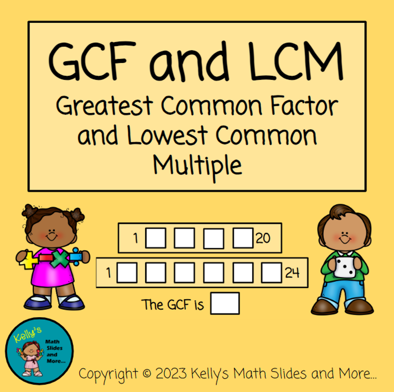 GCF Greatest Common Factor and LCM Lowest Common Multiple