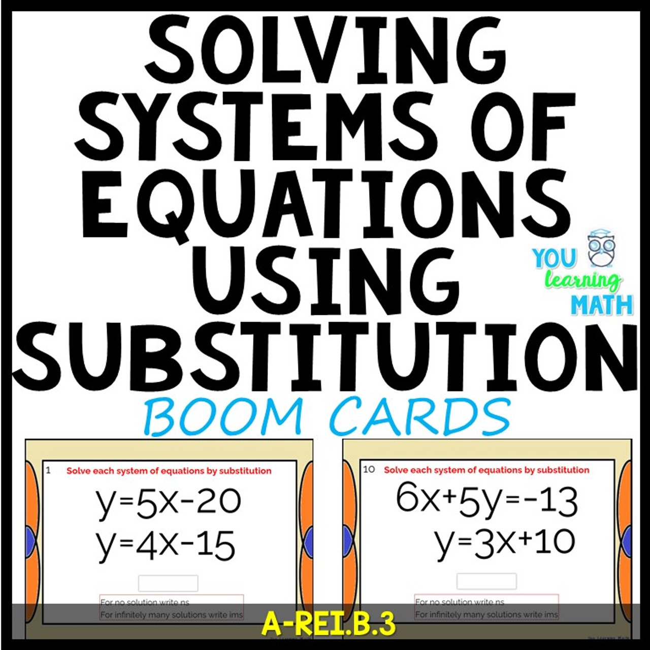 Solving Systems of Equations by Substitution: BOOM Cards - 20 Problems