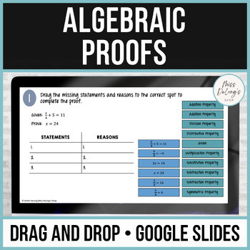 Algebraic Proofs Drag and Drop Digital Activity for Google Slides