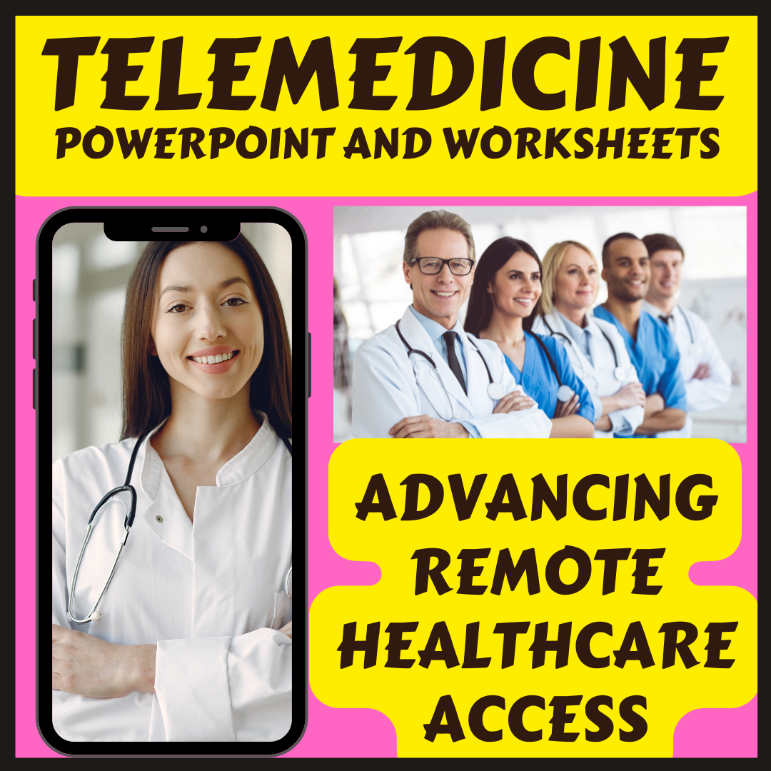 Telemedicine PowerPoint and Worksheets Advancing Remote Healthcare