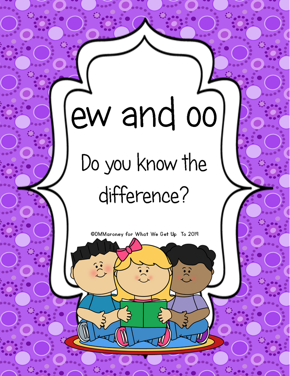 oo and ew: Do You Know The Difference - Amped Up Learning