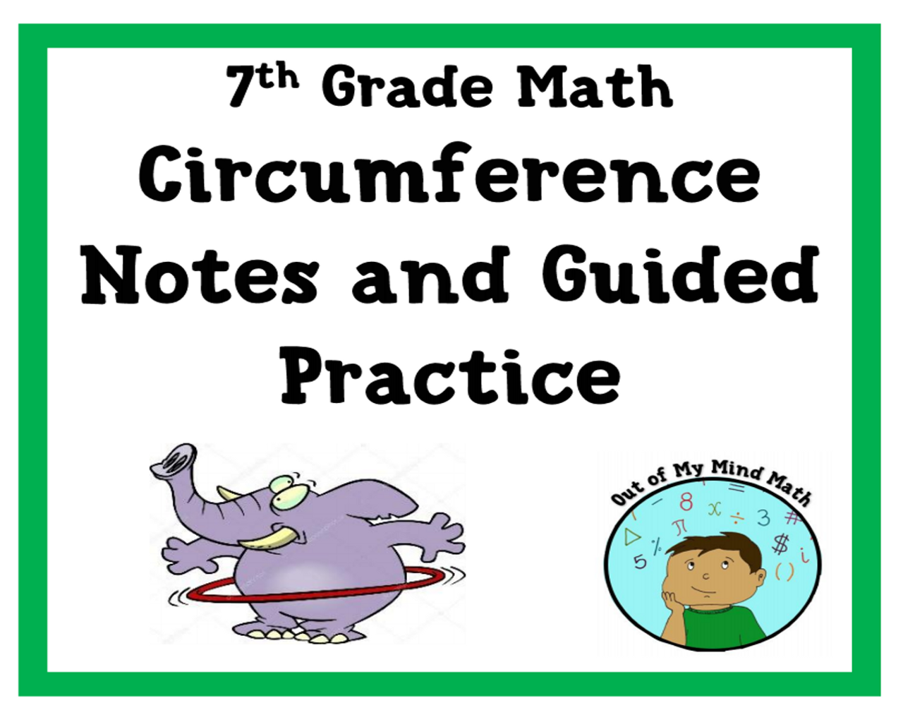 Circumference Notes & Guided Practice