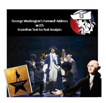 Washington S Farewell Address Using Lin Manuel Miranda S Hamilton S Musical Amped Up Learning