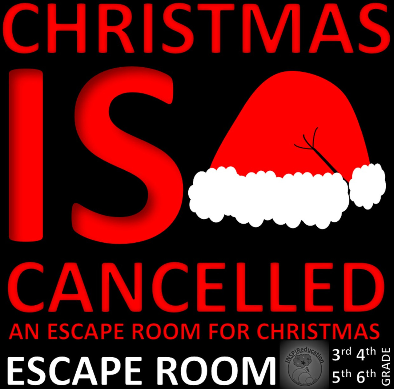 Christmas is Cancelled - ESCAPE ROOM: Problem Solving, Cooperative learning, Math, Vocabulary