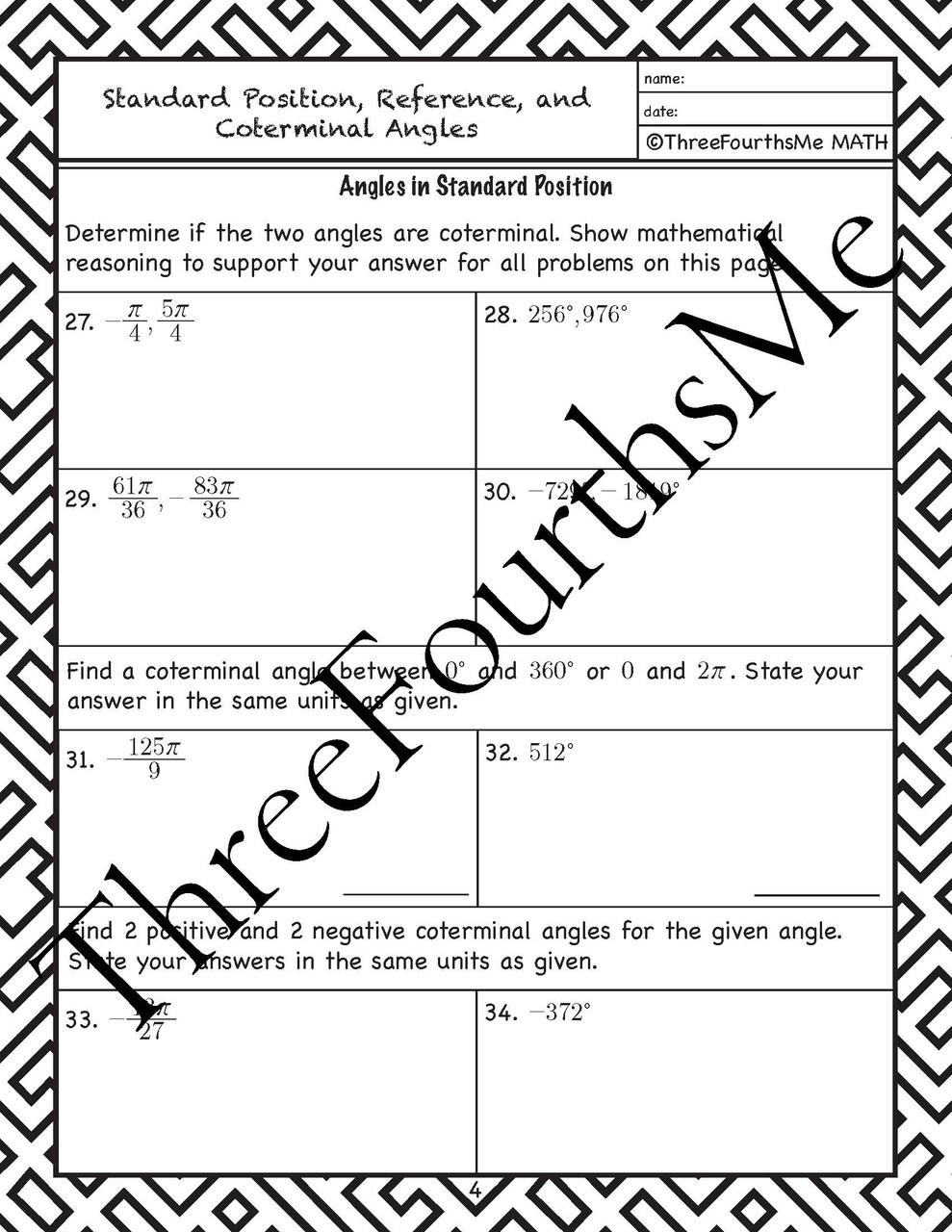 Angles in Standard Position, Coterminal Angles, and Reference Angles  Homework