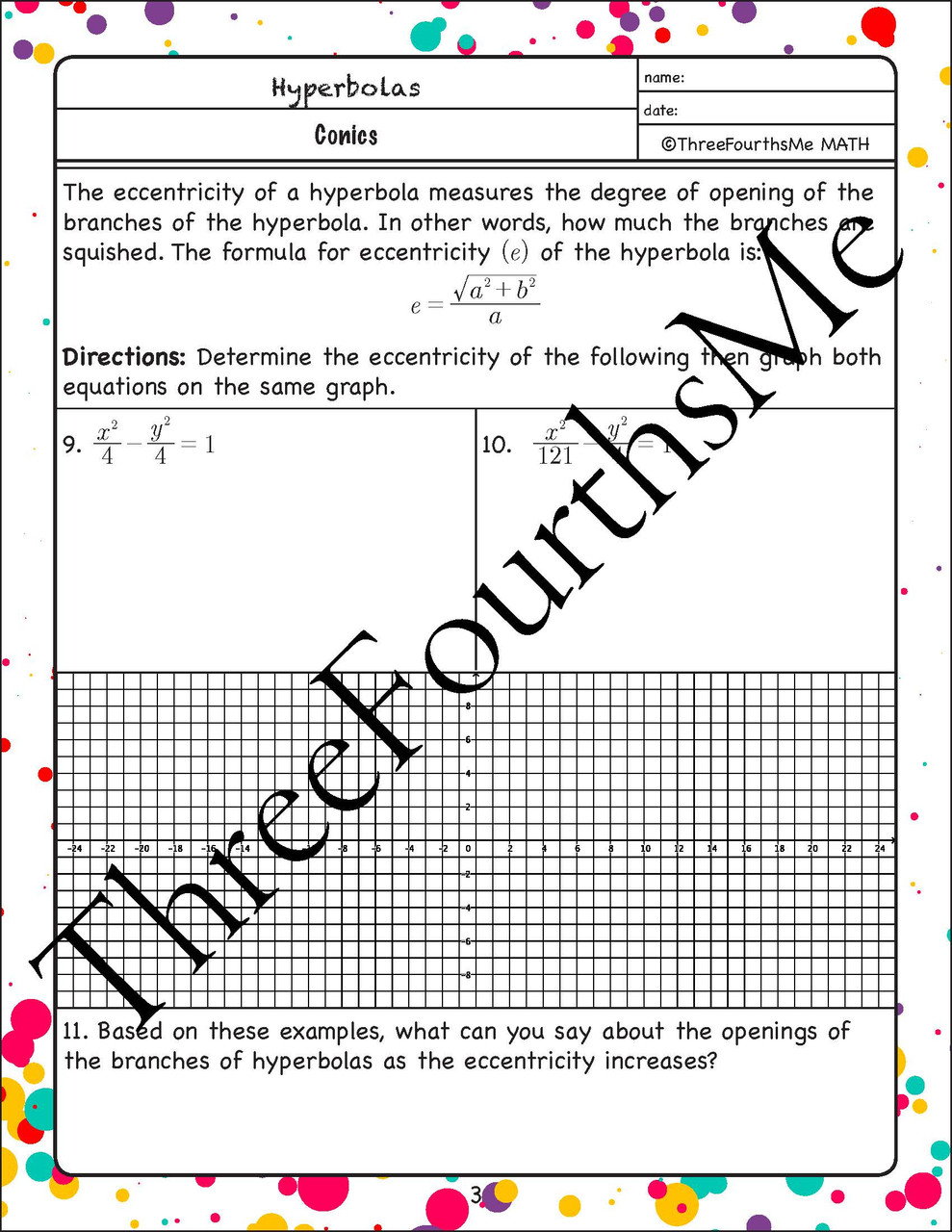 Conics: Hyperbolas Classwork and/or Homework