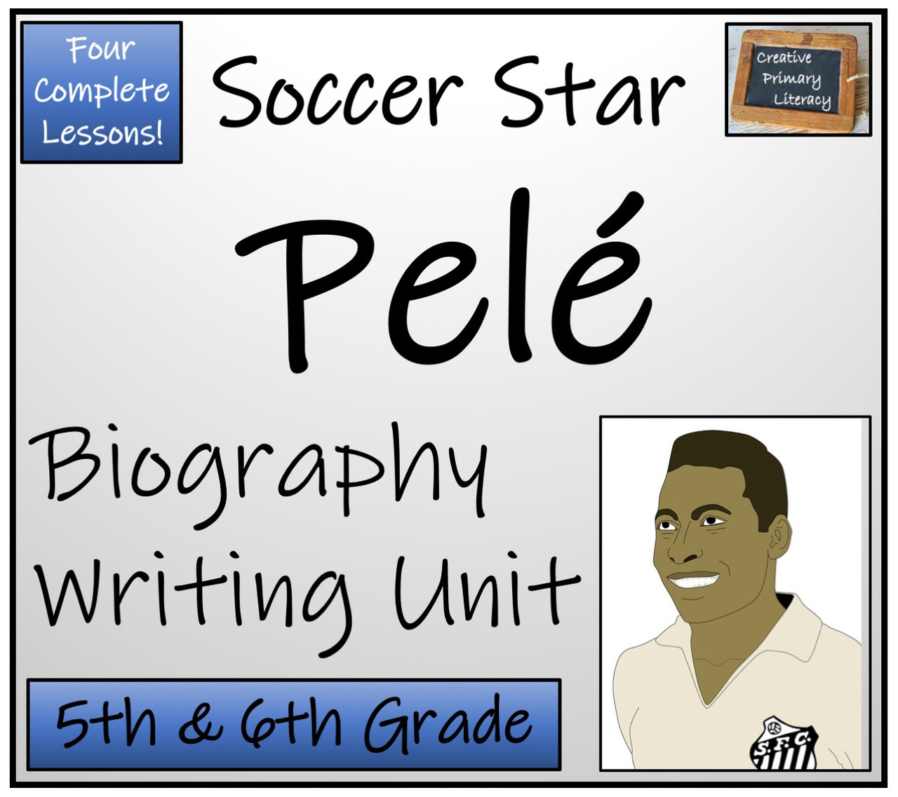 Pelé - 5th & 6th Grade Biography Writing Activity