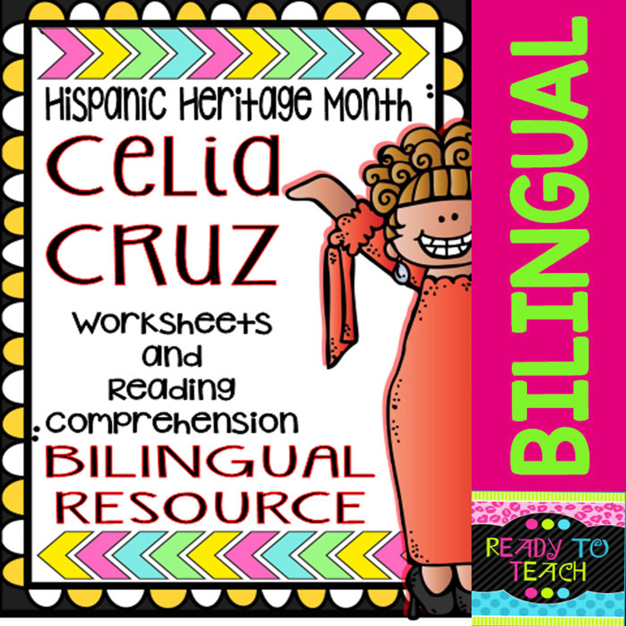 Hispanic Heritage Month - Celia Cruz - Worksheets and Readings (Bilingual)