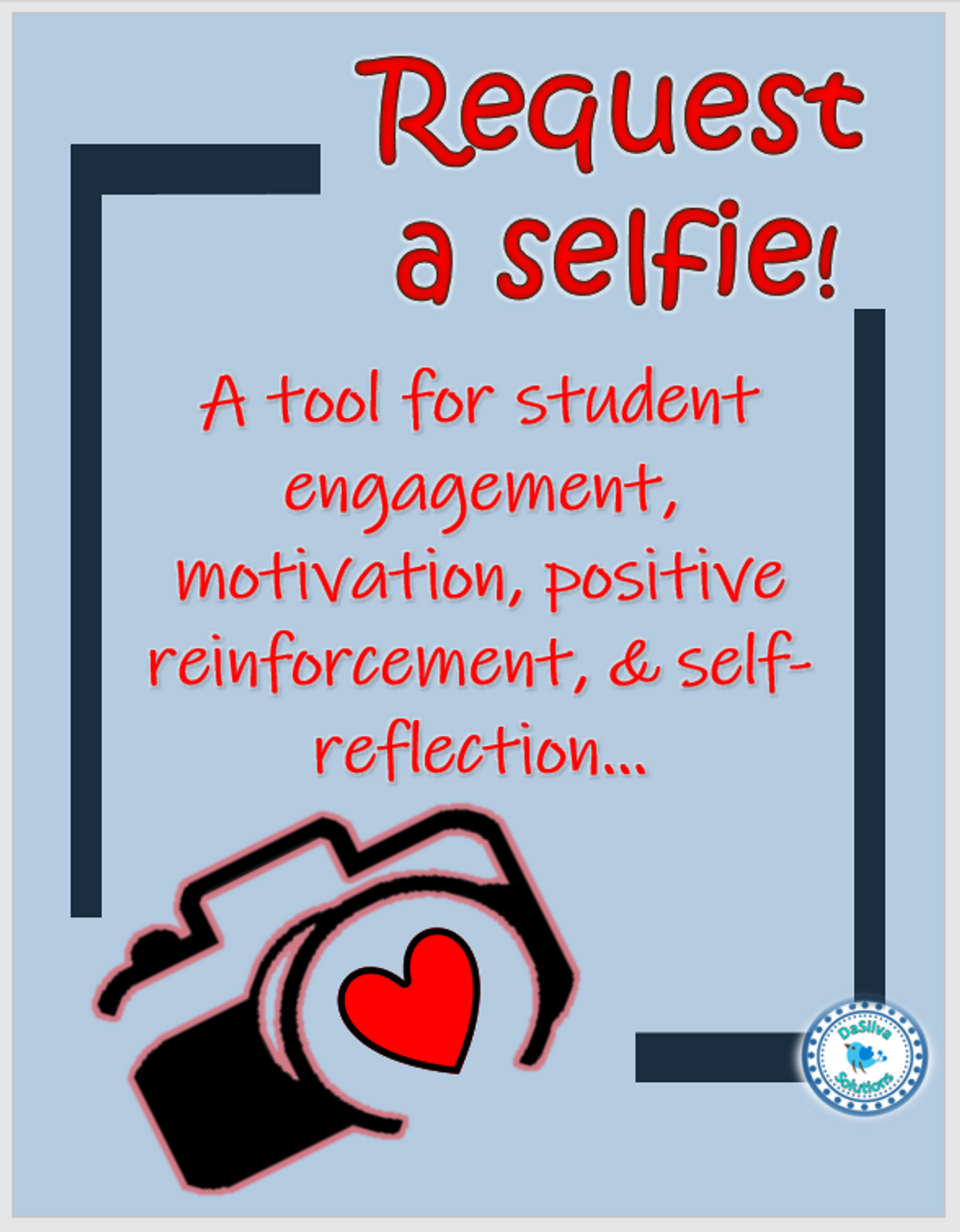 "Request a selfie" student work positive reinforcement tool