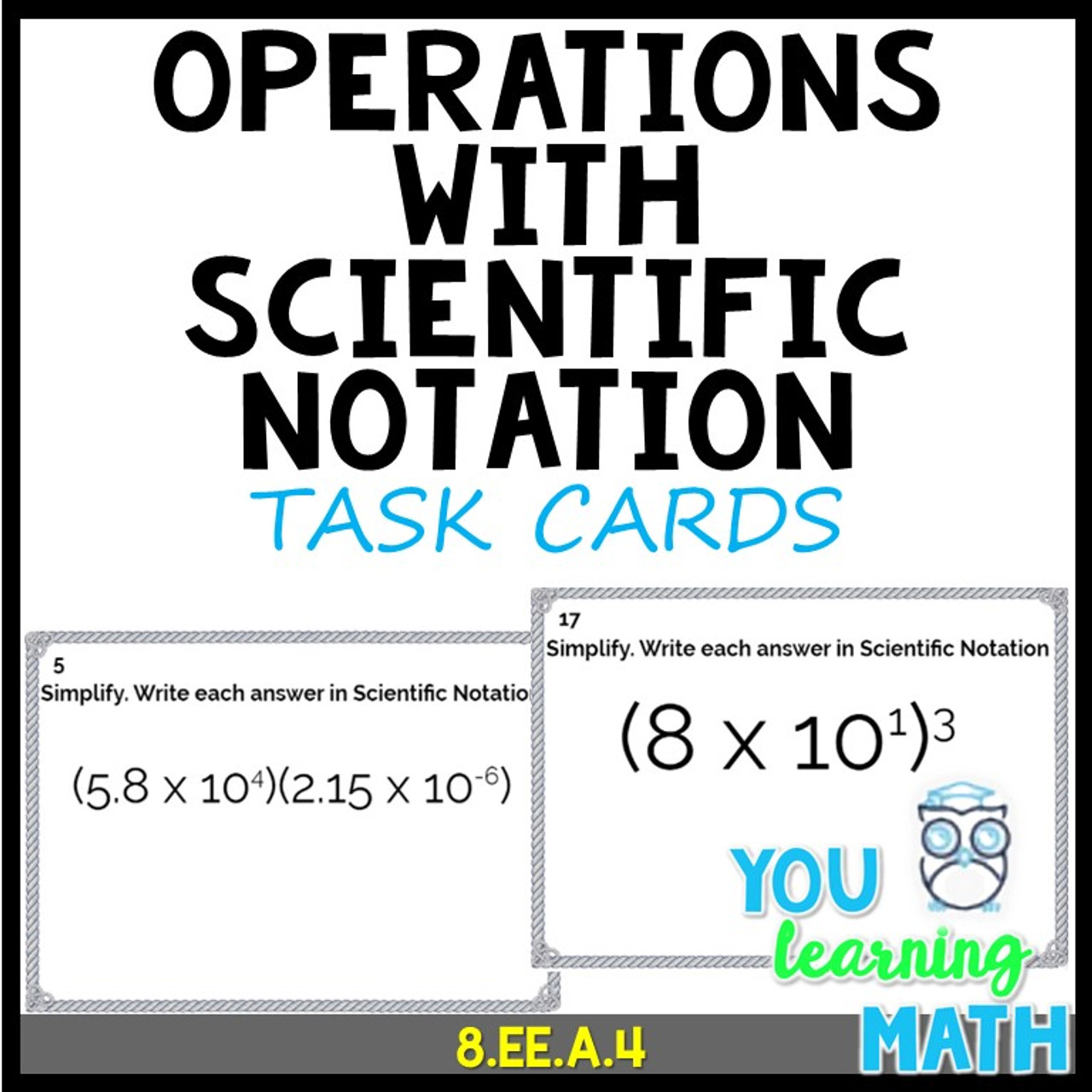Operations with Numbers in Scientific Notation: 20 Task Cards ...
