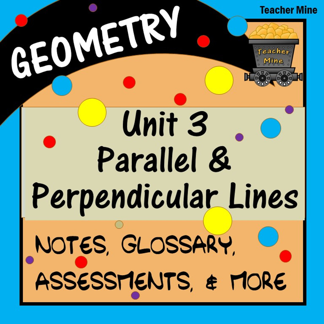 Parallel & Perpendicular Lines (Geometry - Unit 3)