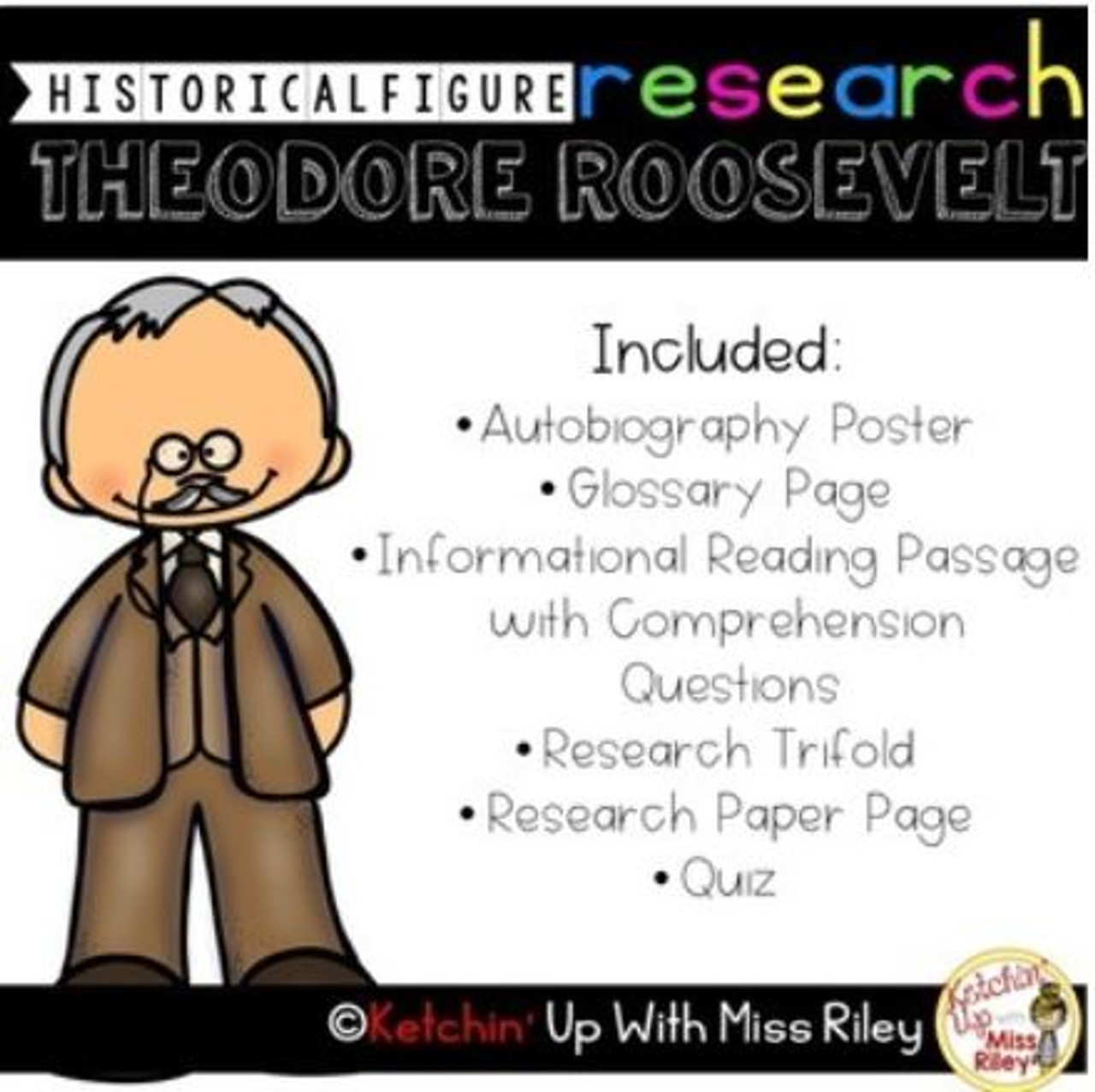Theodore Roosevelt Research Packet