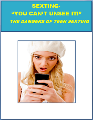 Sexting- "You Can't Unsee it!" -the dangers of Sexting - Amped Up Learning