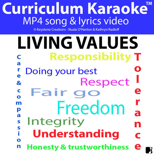 'LIVING VALUES' (Grades K-12) ~  Curriculum Song Video