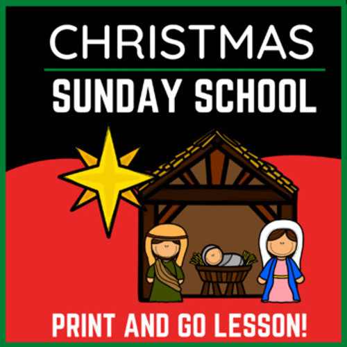 Christmas Sunday School Lesson | Nativity Lesson and Activities