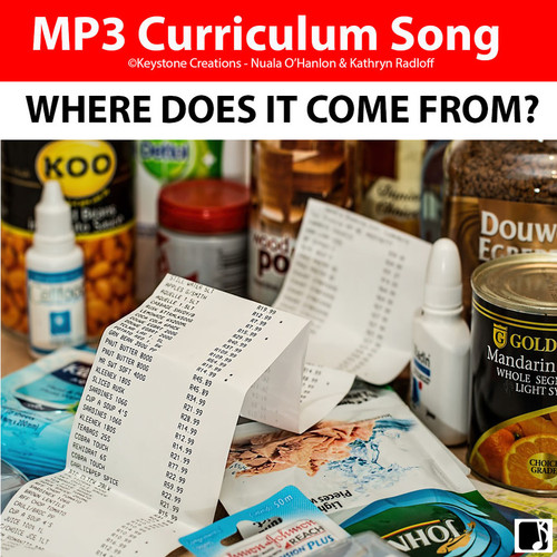 'WHERE DOES IT COME FROM?' ~ Curriculum Song & Lesson Materials