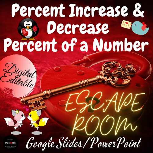Valentine's Day Escape Room Percent Increase & Decrease & Percent of a Number