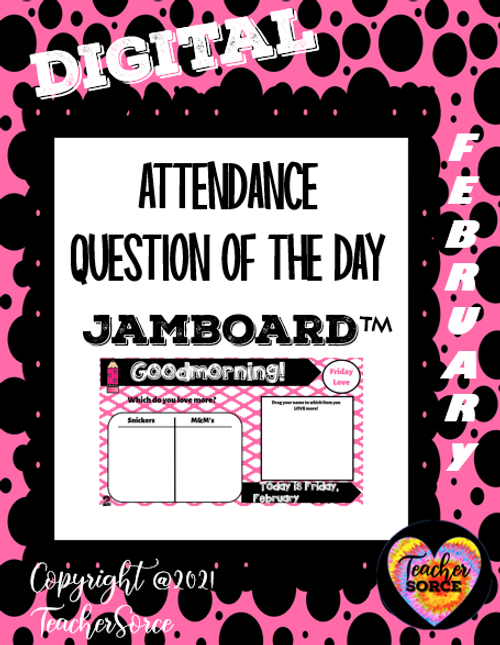 Attendance Tracker Question of the Day Jamboard FEBRUARY