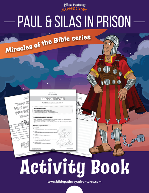 Miracles of the Bible: Paul & Silas in Prison Activity Book