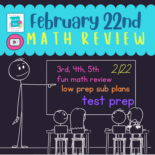 2/22 Math Review for 3rd, 4th, and 5th Grade