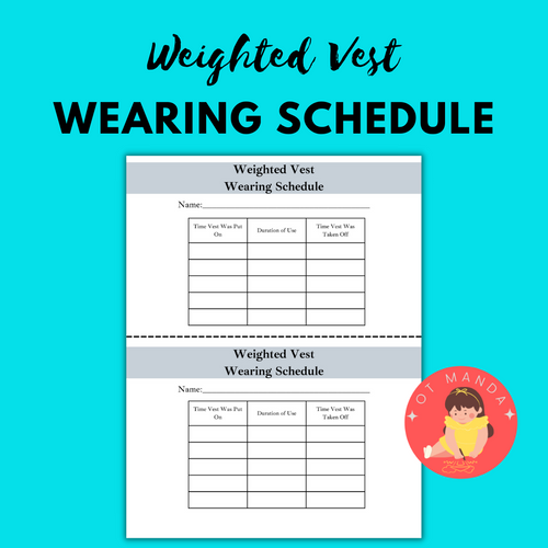 Weighted Vest Wearing Schedule for Teachers and Parents | Occupational Therapy | OT tracking chart